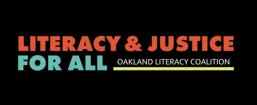Literacy & Justice for All: Oakland Literacy Coalition